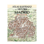 Cargar imagen en el visor de la galería, Atlas Ilustrado de la Historia de Madrid