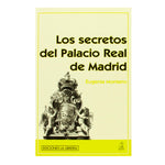 Cargar imagen en el visor de la galería, Los secretos del Palacio Real de Madrid