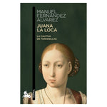 Cargar imagen en el visor de la galería, Juana la Loca. La cautiva de Tordesillas