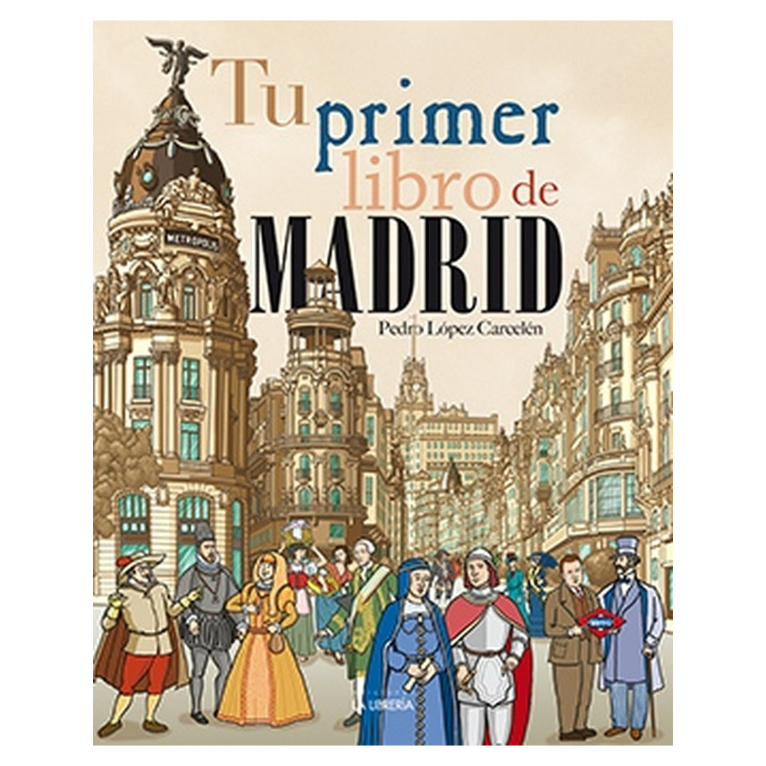 Tu primer libro de Madrid