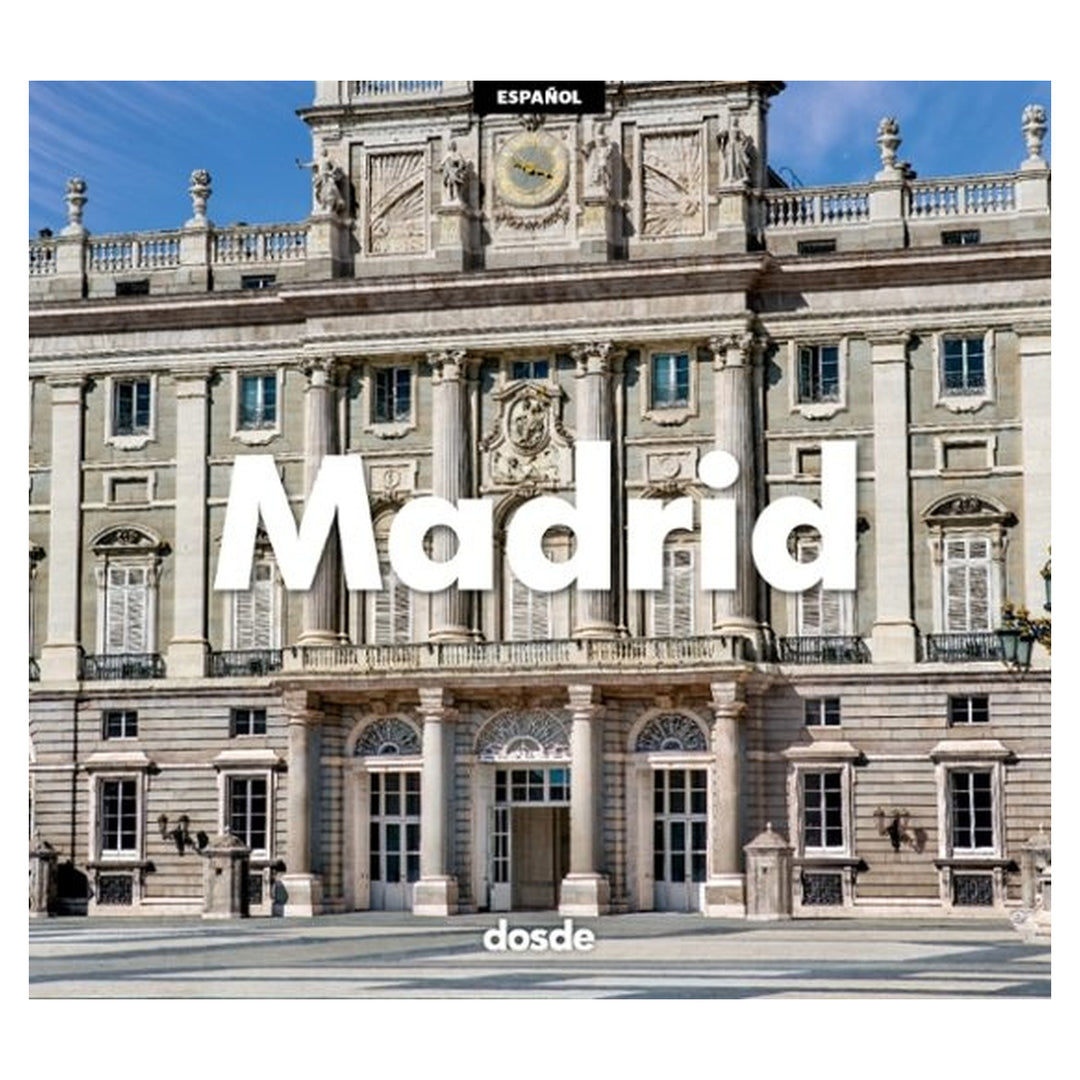 Madrid. Una gran capital europea