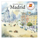 Load image into Gallery viewer, Así era la vida en Madrid