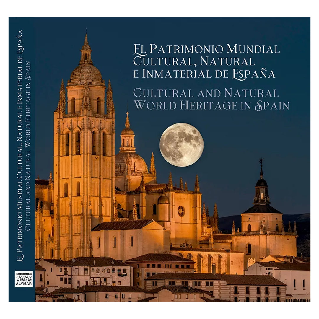 El patrimonio mundial cultural, natural e inmaterial de España