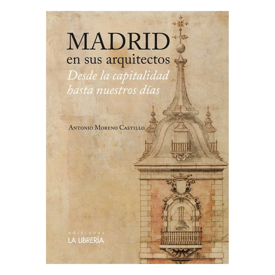 Madrid en sus arquitectos